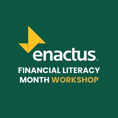 Enactus Financial Literacy Month Workshop