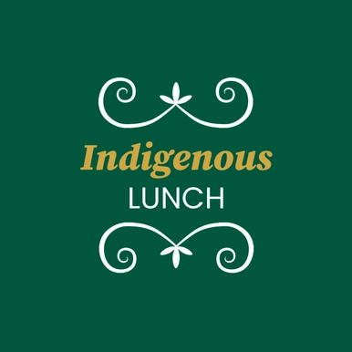 Indigenous Lunch