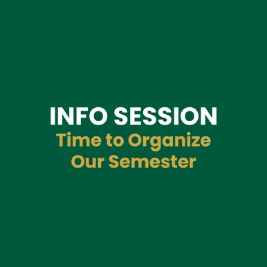 Let's Get Locked In: Time to Organize Our Semester!