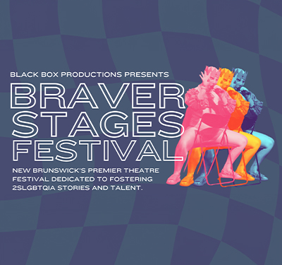 Poster graphic of Braver Stages Festival