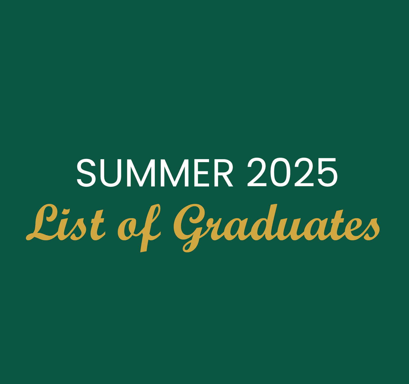 Summer 2025 Grad List Published